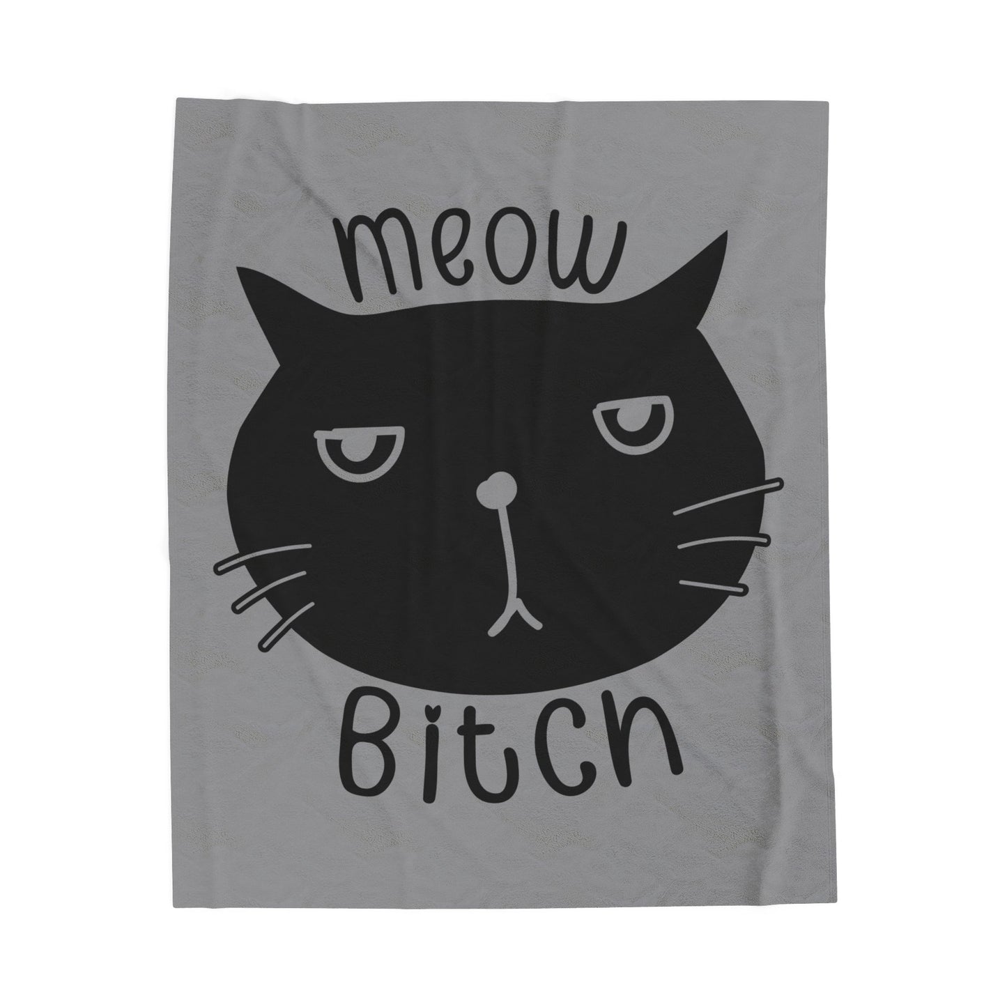 Meow B*tch Velveteen Plush Blanket