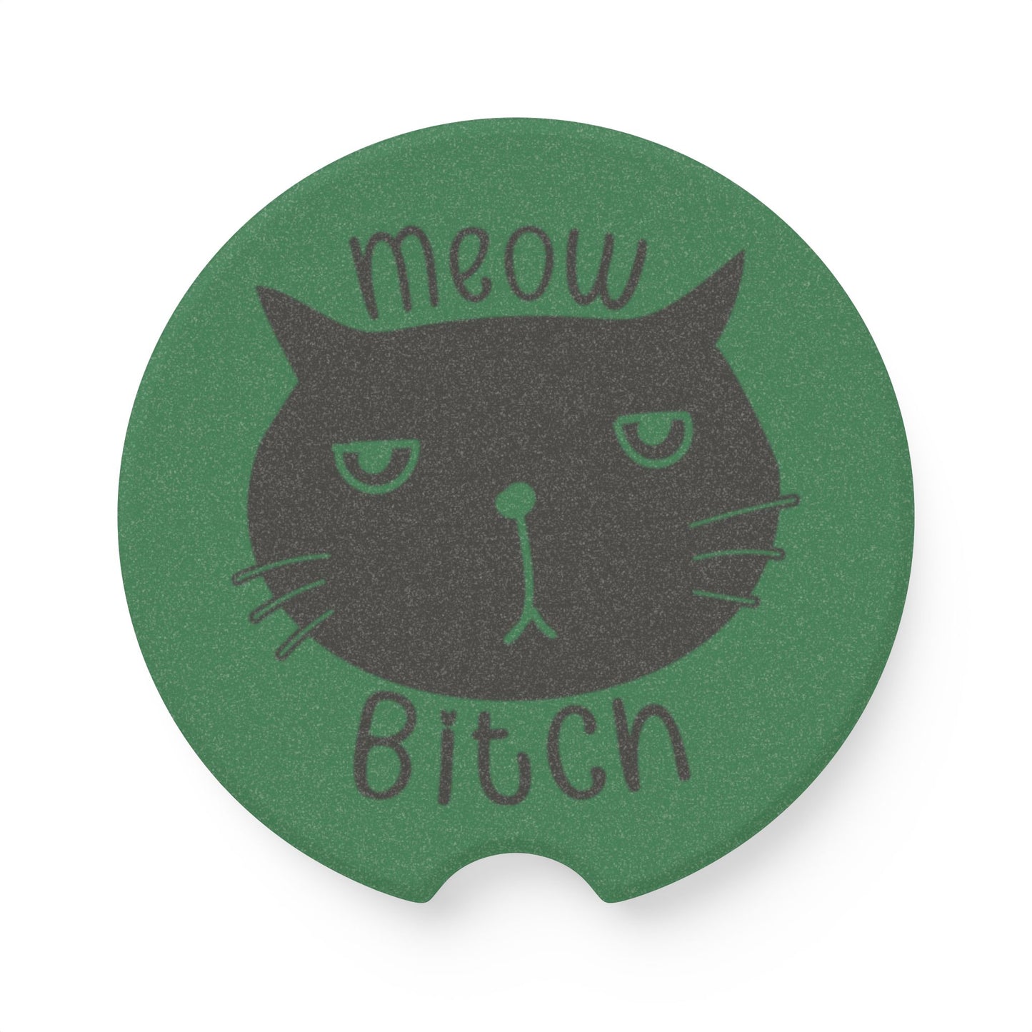 Meow B*tch Soapstone Car Coaster