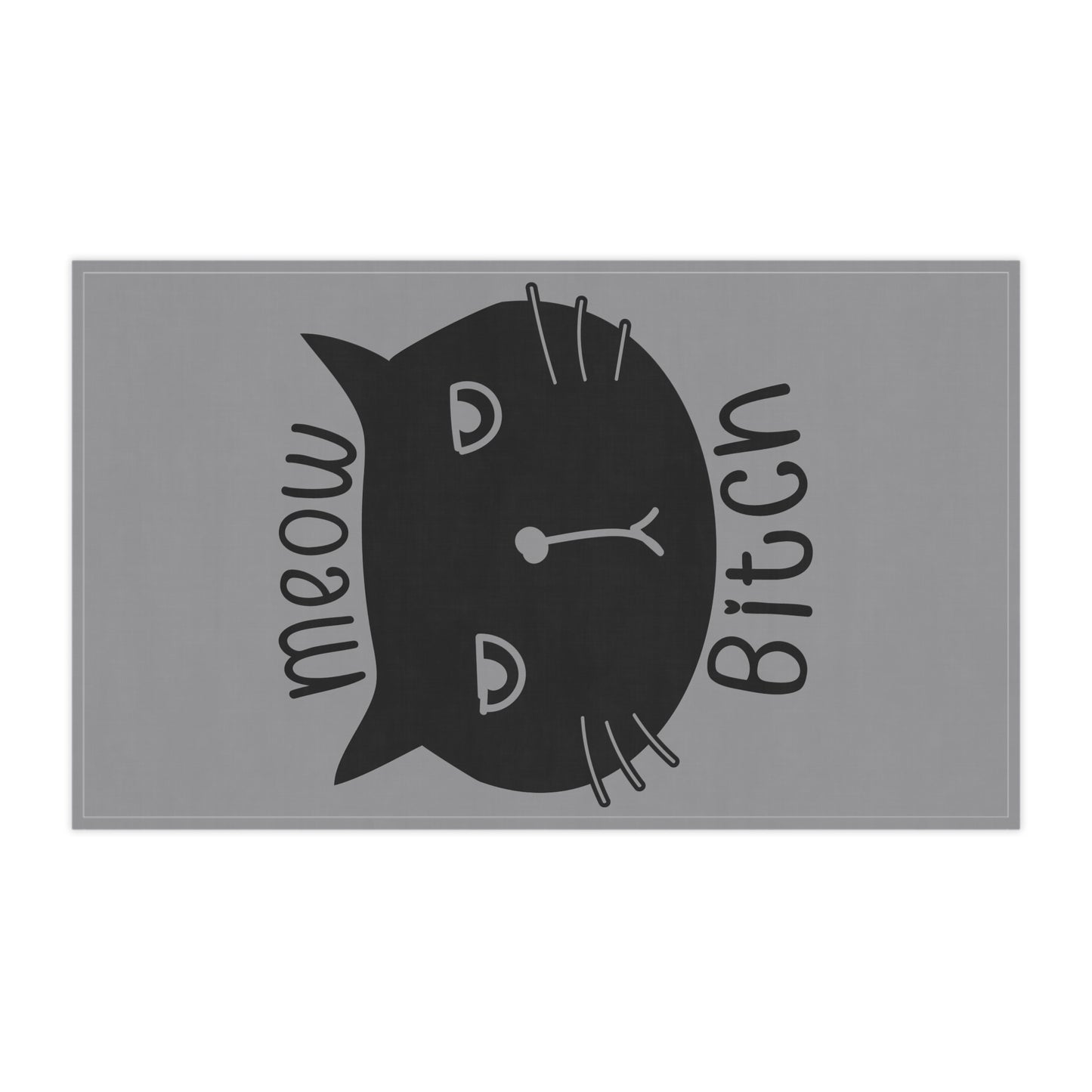 Meow B*tch Tea Towels