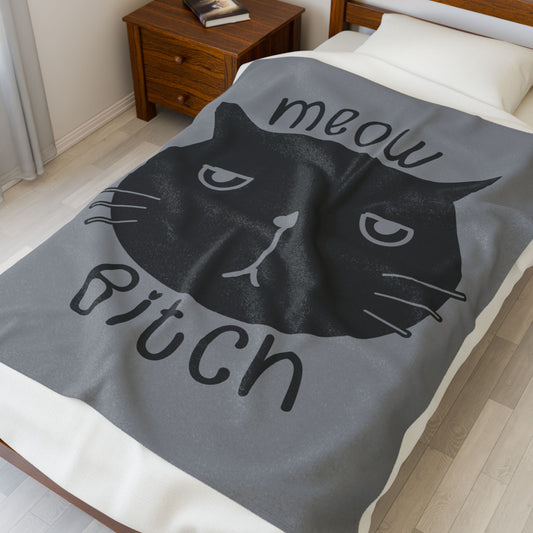 Meow B*tch Velveteen Plush Blanket