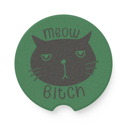 Meow B*tch Soapstone Car Coaster